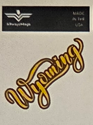 Wyoming Script Yellow/Brown - Vinyl Decal