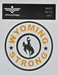 Wyoming Strong White - Vinyl Decal