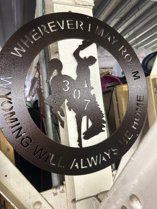Wherever I Roam Round Sign With 307